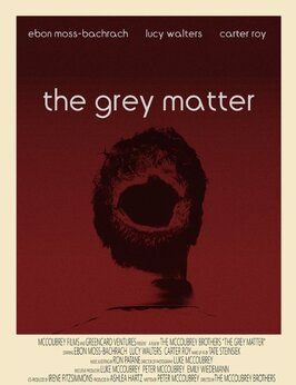 The Grey Matter - лучший фильм в фильмографии Картер Рой