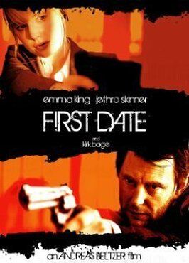 First Date - лучший фильм в фильмографии Александр Пиот