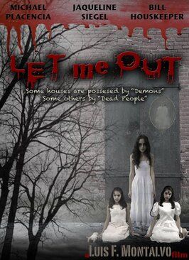 Let Me Out из фильмографии Жаклин Сигел в главной роли.