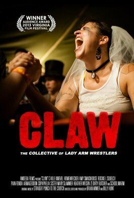 CLAW: The Collective of Lady Arm Wrestlers - лучший фильм в фильмографии Брайан Уимер