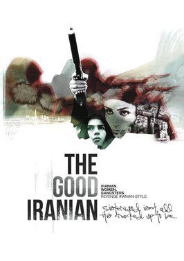 Фильм The Good Iranian.