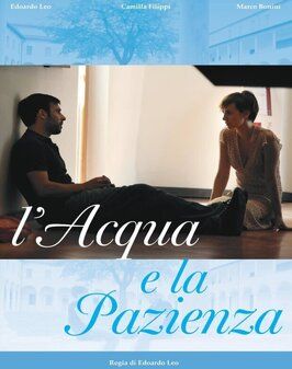 Фильм L'acqua e la pazienza.