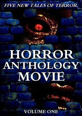 Horror Anthology Movie Volume 1 - лучший фильм в фильмографии Кристиан Уолкер