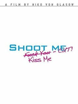 Shoot Me. Kiss Me. Cut! - лучший фильм в фильмографии Isaac Ssebandeke