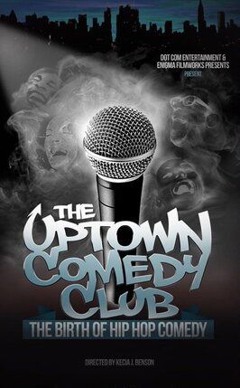 Uptown Comedy Club: The Birth of Hip Hop Comedy из фильмографии Джим Брюэр в главной роли.