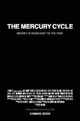 The Mercury Cycle - лучший фильм в фильмографии Тед Юдейн