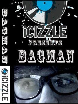 Bagman - лучший фильм в фильмографии Icizzle Dizzle