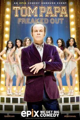 Фильм Tom Papa: Freaked Out.