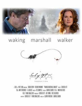 Фильм Waking Marshall Walker.