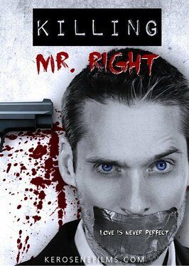 Killing Mr. Right - лучший фильм в фильмографии Керри Бейер