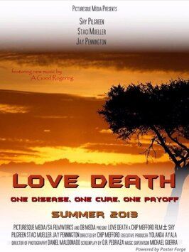 Love Death из фильмографии Шай Пилгрин в главной роли.