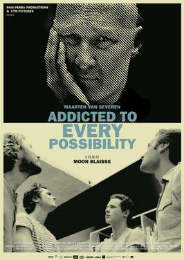 Maarten Van Severen: Addicted to Every Possibilty - лучший фильм в фильмографии Jens Bouttery