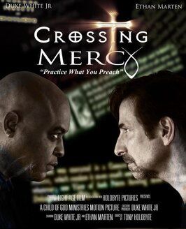 Фильм Crossing Mercy.