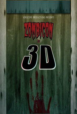 Фильм Zombicon in 3D!.