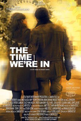 The Time We're In - лучший фильм в фильмографии Айми Стаут