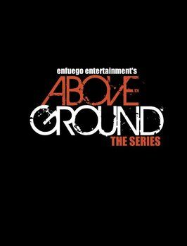 AboveGround - лучший фильм в фильмографии Дженнифер Ли