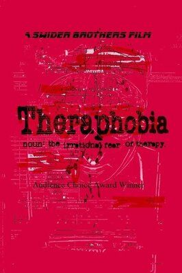 Фильм Theraphobia.