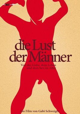 Фильм Die Lust der Männer.