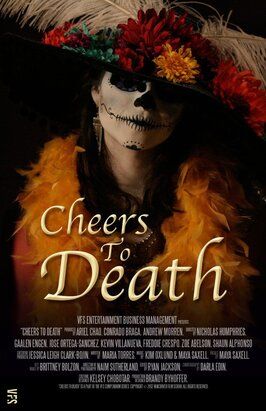 Фильм Cheers to Death.