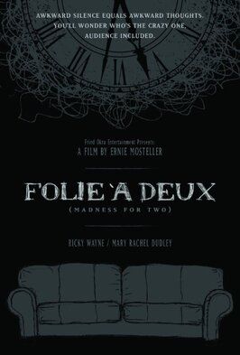 Folie à Deux: Madness for Two из фильмографии Мэри Рэйчел Дадли в главной роли.