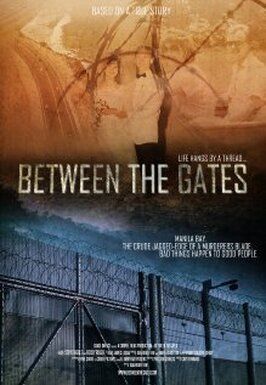 Фильм Between the Gates.