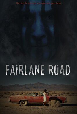 Fairlane Road - лучший фильм в фильмографии Энтони Шерритт