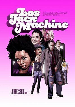 Los Jack Machine из фильмографии Sophia Disgrace в главной роли.