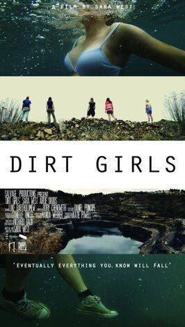 Dirt Girls - лучший фильм в фильмографии Джордан Кауэн