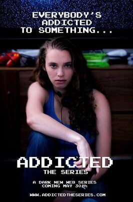 Addicted: The Series - лучший фильм в фильмографии Кабир Чопра