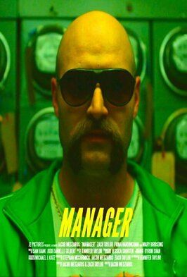 Manager - лучший фильм в фильмографии Ethan A. Brosowsky