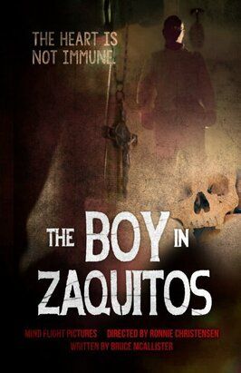 The Boy in Zaquitos - лучший фильм в фильмографии Феликс Пейбон