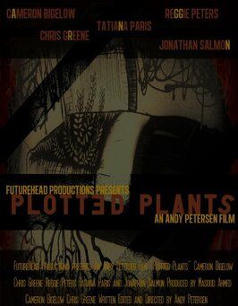 Plotted Plants - лучший фильм в фильмографии Рой Уильямс мл.