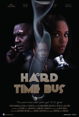 Hard Time Bus - лучший фильм в фильмографии Бэйли Патрик