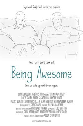 Being Awesome - лучший фильм в фильмографии Sean McBride