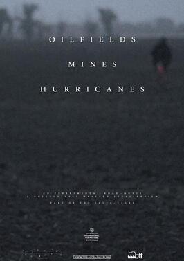 Oilfields Mines Hurricanes - лучший фильм в фильмографии Fabian Altenried