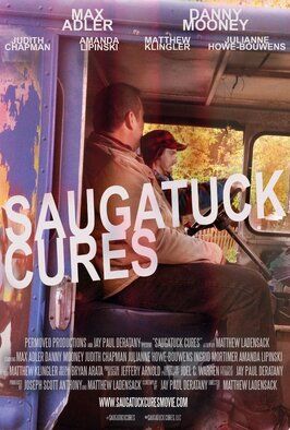 Saugatuck Cures - лучший фильм в фильмографии Дэвид Джером