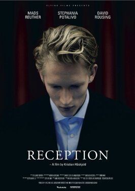 Reception - лучший фильм в фильмографии David Rousing