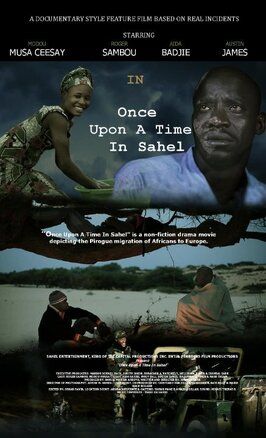 Фильм Once Upon a Time in Sahel.