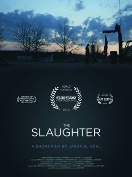 The Slaughter из фильмографии Эрик Мартин в главной роли.