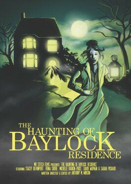 The Haunting of Baylock Residence - лучший фильм в фильмографии Фиона Шор