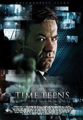 Time Teens: The Beginning - лучший фильм в фильмографии Ryan Dewar