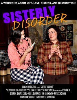 Sisterly Disorder - лучший фильм в фильмографии Кертис К Кейс