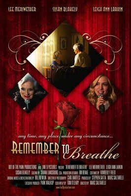 Remember to Breathe - лучший фильм в фильмографии Кевин Бэйли