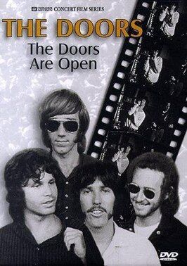 The Doors: The Doors Are Open - лучший фильм в фильмографии Джон Денсмор