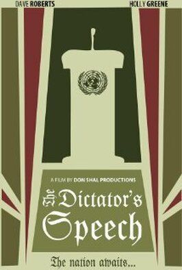 Фильм The Dictator's Speech.