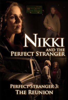 Фильм Nikki and the Perfect Stranger.