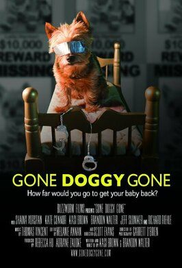 Gone Doggy Gone - лучший фильм в фильмографии Шейна Ворспан