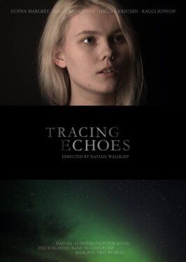 Tracing Echoes - лучший фильм в фильмографии Чарльз Хилс