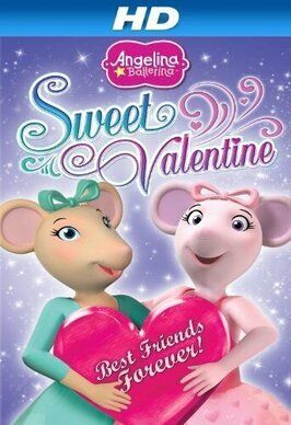 Фильм Angelina Ballerina: Sweet Valentine.