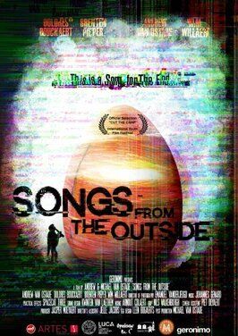 Фильм Songs From the Outside.